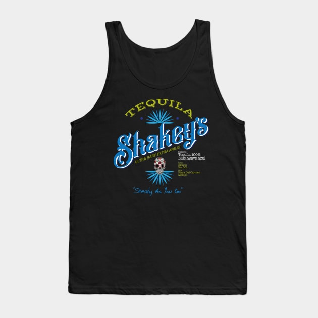 Shakey's Tequila Tank Top by DavidLoblaw